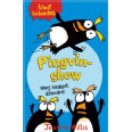 Állati kalandok - Pingvin-show 1. - Merj nagyot álmodni!