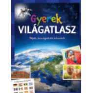 Gyerek Világatlasz Természet, országok és rekordok