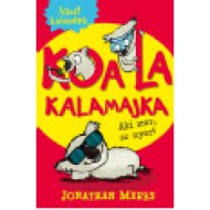 Állati kalandok - Koala kalamajka 1. - Aki mer, az nyer!