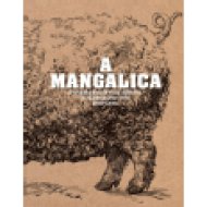 A mangalica - A világhírű magyar fajta története