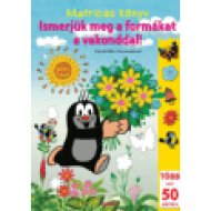Ismerjük meg a formákat a vakonddal! - Matricás könyv