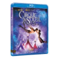 Cirque Du Soleil - Egy világ választ el Blu-ray
