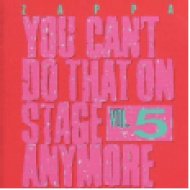 You Can't Do That On Stage Anymore Vol. 5 CD