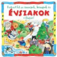 Fedezd fel az ünnepek, hónapok és évszakok világát!