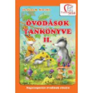 Óvodások tankönyve II. - Nagycsoportos óvodások részére