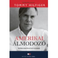 Amerikai álmodozó - Életem a divat és az üzlet világában