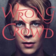 Wrong Crowd (Deluxe Edition) CD