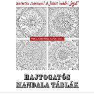 HAJTOGATÓS MANDALA TÁBLÁK - FÜZET 8 OLDAL KIVÁGHATÓ