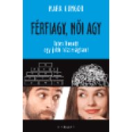 Férfiagy, női agy - Isten hozott egy jobb házasságban