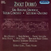 Una Rapsodia Ungherese, Violin Concerto, Széchenyi Oratorio CD