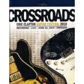 Crossroads Guitar Festival Blu-ray