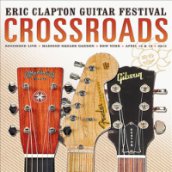 Crossroads Guitar Festival 2013 CD