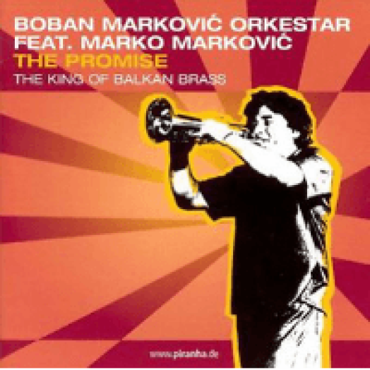 The Promise - The King Of Balkan Brass CD