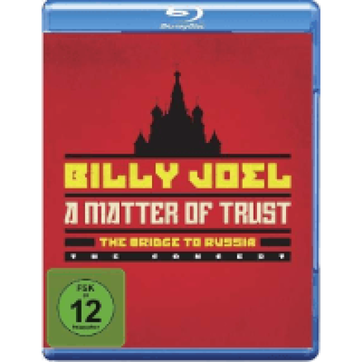 A Matter Of Trust - The Bridge To Russia - The Concert Blu-ray
