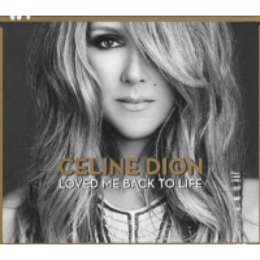 Loved Me Back to Life CD