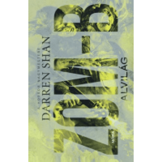 Alvilág - Zom-B 2.