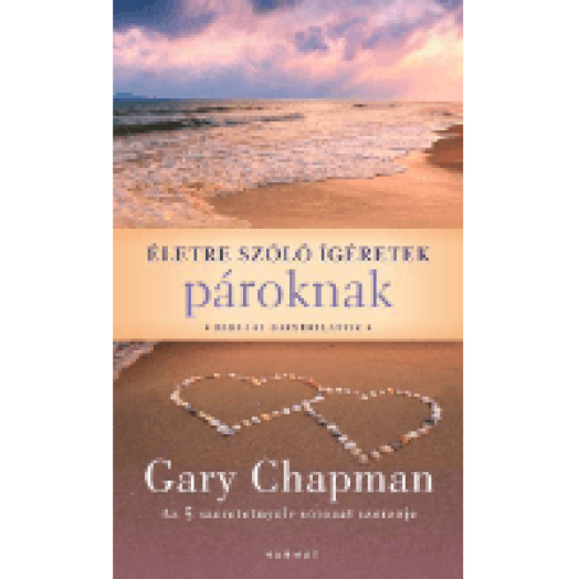 Életre szóló ígéretek pároknak - Bibliai gondolatok