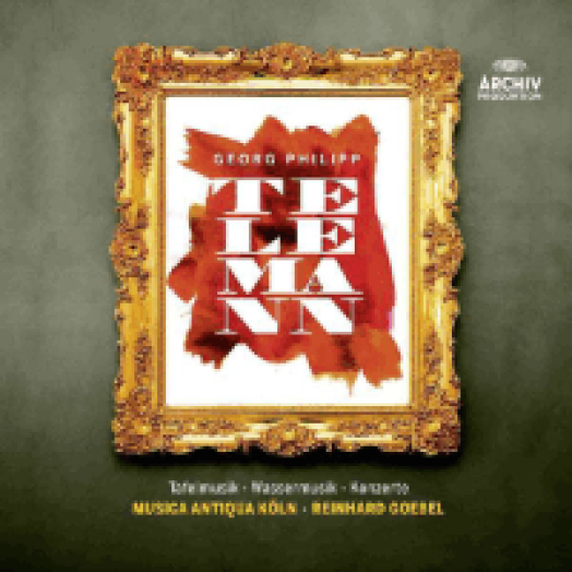 Tafelmusik - Wassermusik - Konzerte CD