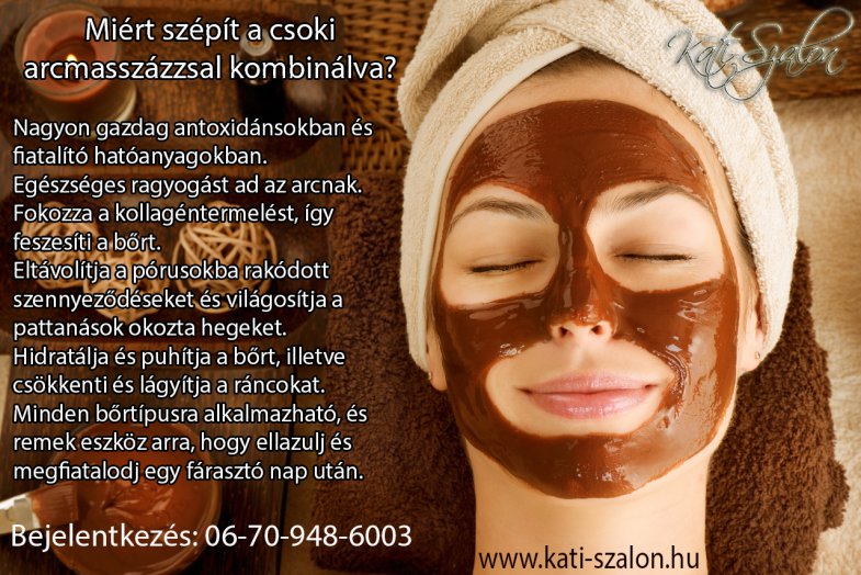 Arcmasszázs csoki pakolással. Kati-Szalon