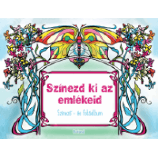 Színezd ki az emlékeid! - Felnőtt színező- és fotóalbum