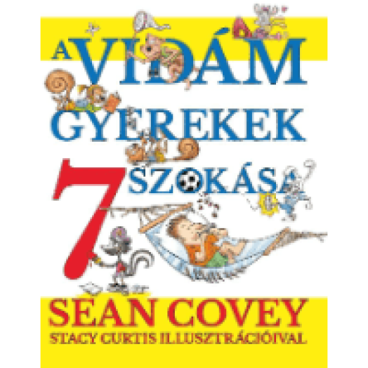 A vidám gyerekek 7 szokása