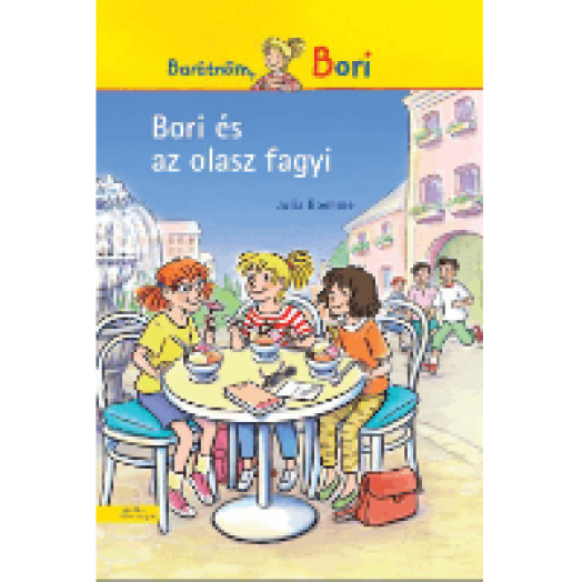 Bori és az olasz fagyi - Bori regények 8.