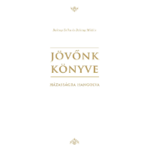 Jövőnk könyve - Házasságra hangolva