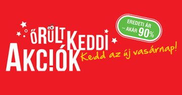 Ma akár 90% kedvezmény az Őrült Kedden!