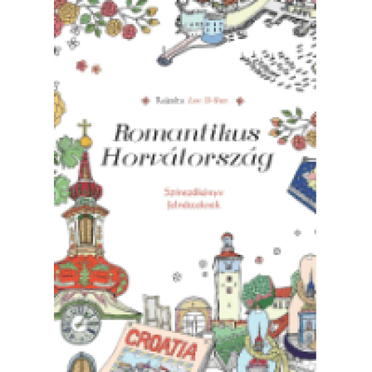 Romantikus Horvátország - Színezőkönyv felnőtteknek