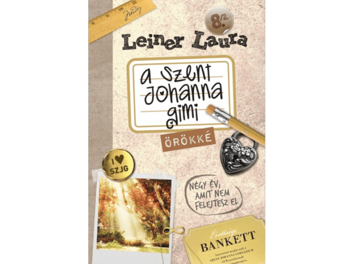 A Szent Johanna gimi 8. I-II. - Örökké