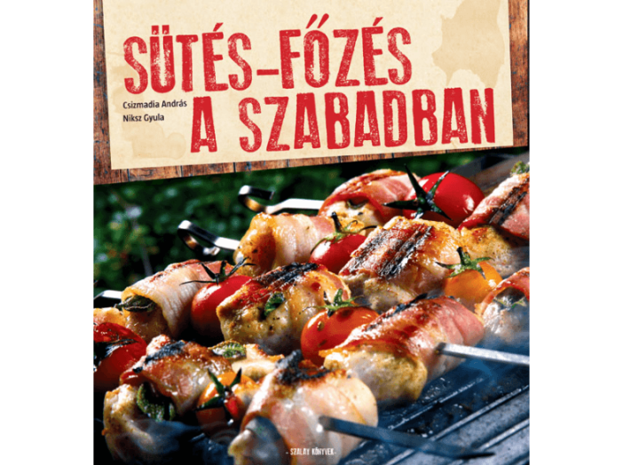 Sütés-főzés a szabadban