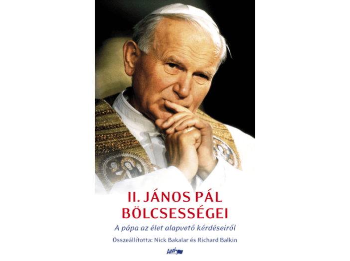 II. János Pál bölcsességei