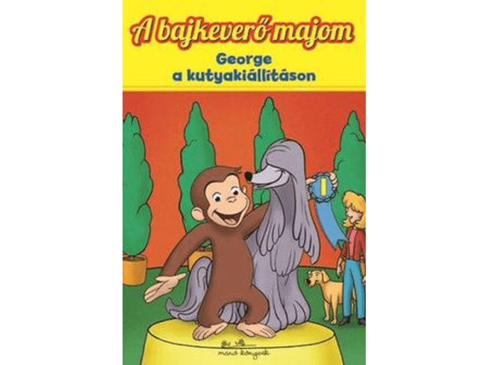 George a kutyakiállításon - A bajkeverő majom 4.