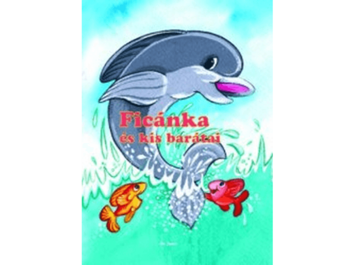 Ficánka és kis barátai