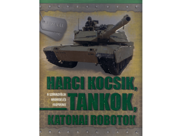 Harci kocsik, tankok, katonai robotok