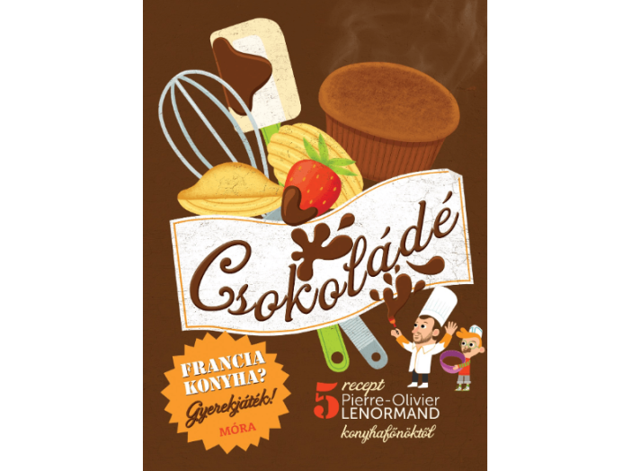 Csokoládé - Szakácskönyv gyerekeknek