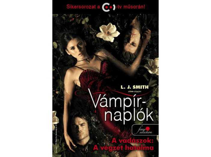 Vámpírnaplók 10. - A vadászok: A végzet hatalma