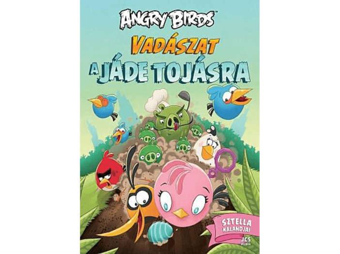 Angry Birds  Vadászat a jáde tojásra  Sztella kalandjai