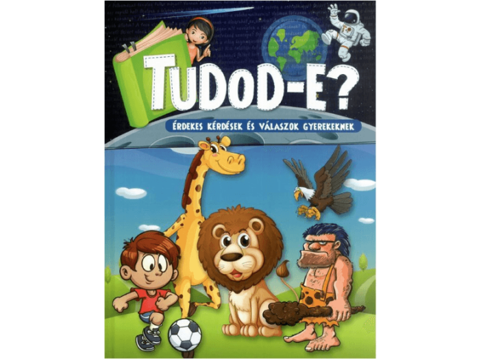 Tudod-e? Érdekes kérdések és válaszok gyerekeknek