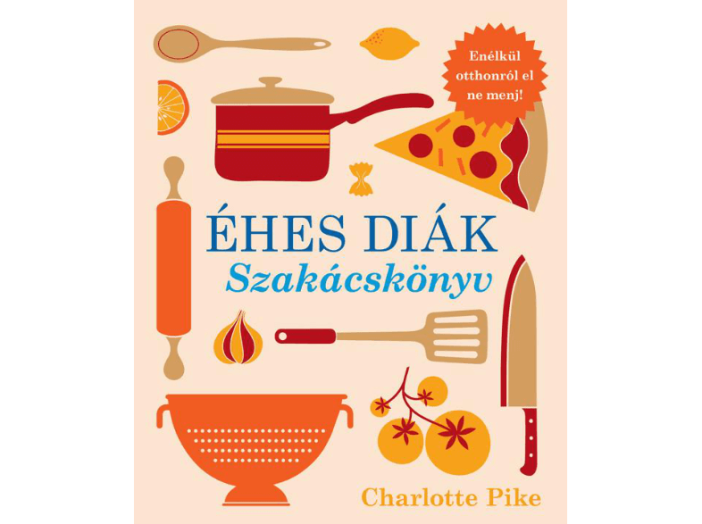 Éhes diák - Szakácskönyv