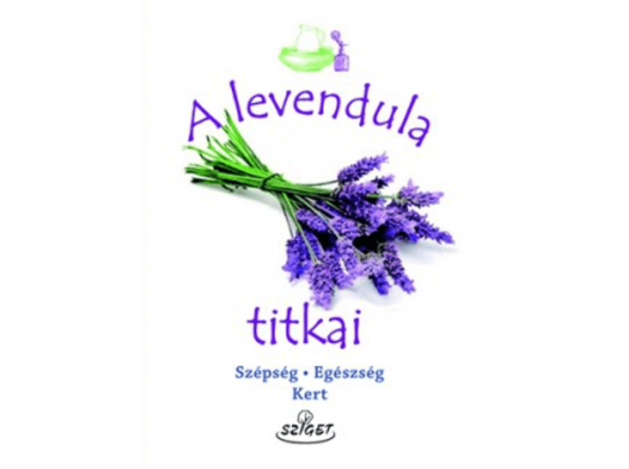 A levendula titkai