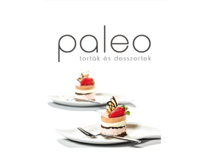 Paleo Torták és desszertek