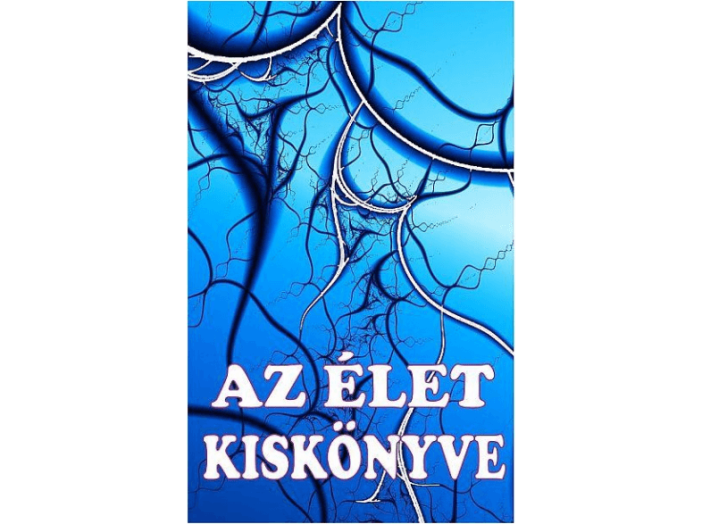 Az élet kiskönyve - Jókívánságok az Életre