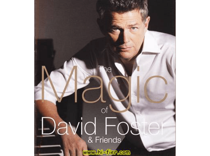 The Magic Of David Foster & Friends CD