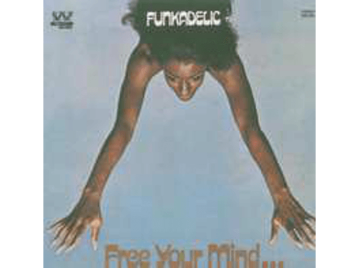 Free Your Mind And Your Ass Will Follow CD