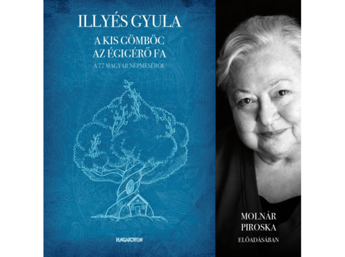 Illyés Gyula - 77 magyar népmeséjéből