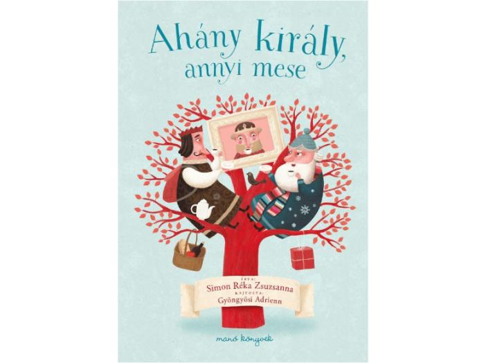 Ahány király, annyi mese