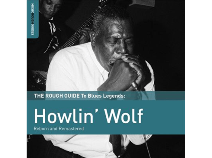 The Rough Guide to Blues Legends - Howlin' Wolf (Reborn and Remastered) (Limited Edition) LP