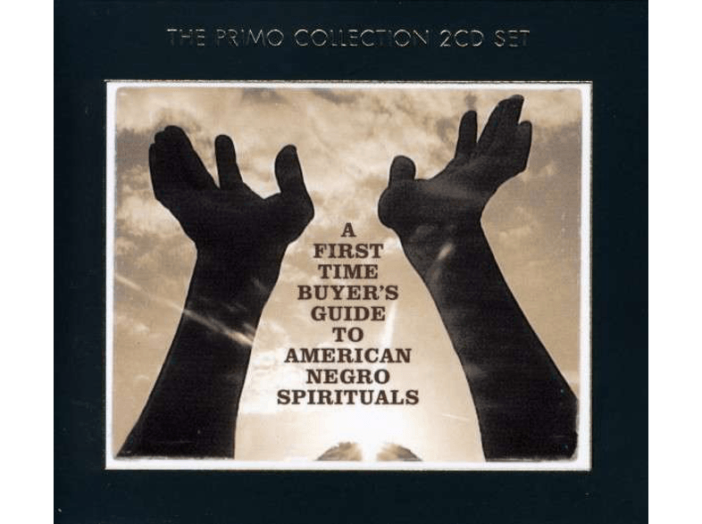 A First-Time Buyer's Guide to American Negro Spirituals CD