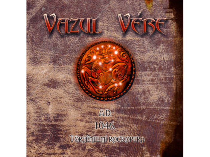 Vazul Vére - Történelmi Rockopera CD